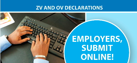 Employers: Submit ZV and OV Declarations online!